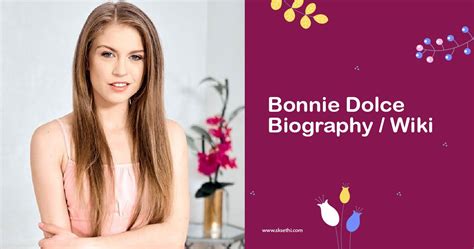 bonnie dolce|Bonnie Dolce Biography, Wiki, Age, Family, Career,。